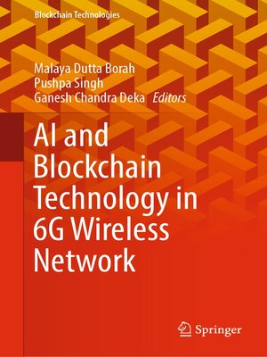 cover image of AI and Blockchain Technology in 6G Wireless Network